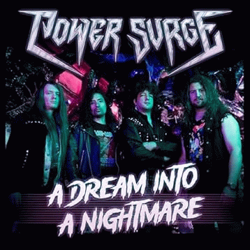 Power Surge (UK) : A Dream into a Nightmare